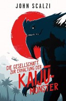 Die Gesellschaft zur Erhaltung der Kaijū-Monster