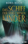 Das Schiff der verlorenen Kinder Das Schiff der verlorenen Kinder